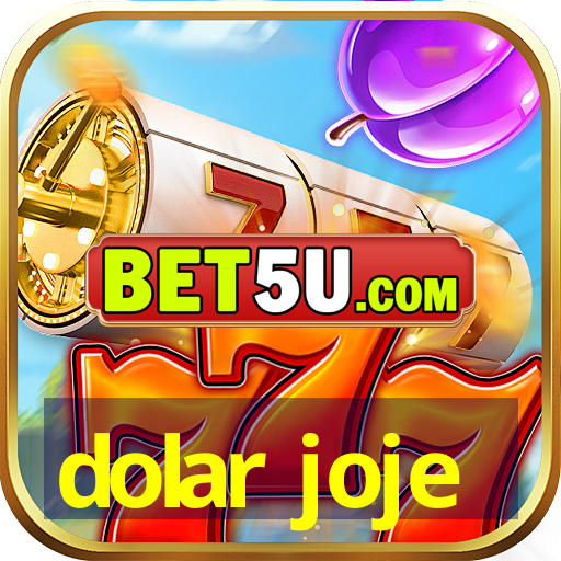 dolar joje